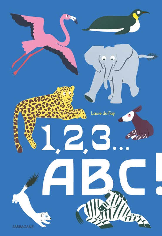 Knjiga 1,2,3... ABC ! DU FAY LAURE
