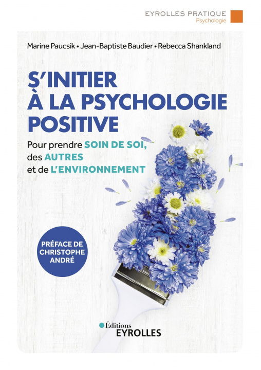 Knjiga S'initier à la psychologie positive Shankland