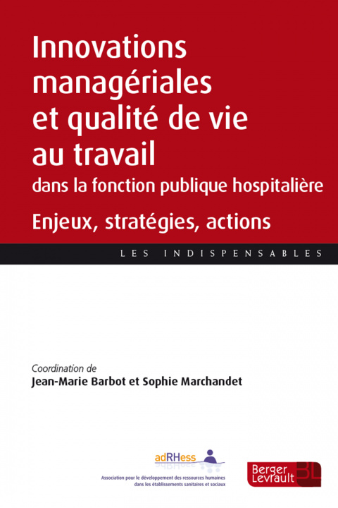 Kniha Innovations managériales et qualité de vie au travail dans les établissements de la fonction publique hospitalière 