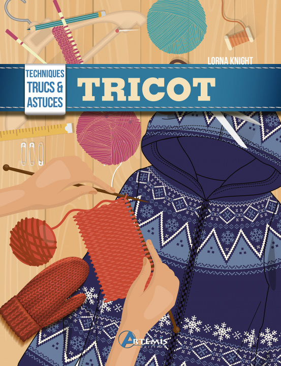 Knjiga Tricot - Techniques, trucs et astuces Knight