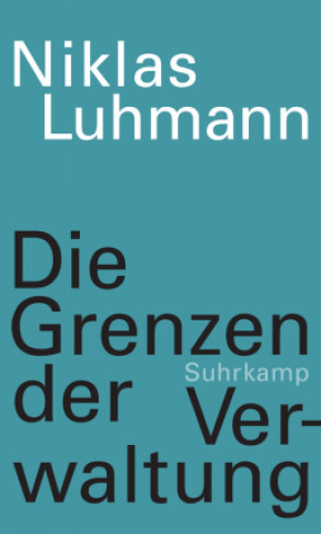 Knjiga Die Grenzen der Verwaltung Johannes F. K. Schmidt