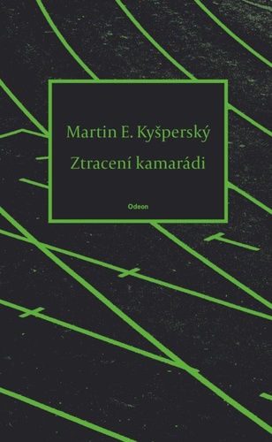 Kniha Ztracení kamarádi Martin E. Kyšperský