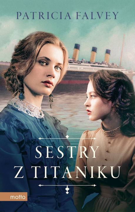 Книга Sestry z Titaniku Patricia Favley