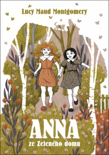 Kniha Anna ze Zeleného domu Lucy Maud Montgomery