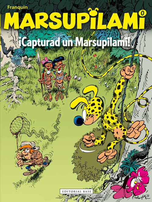 Kniha Marsupilami 0. ¡Capturad un Marsupilami! ANDRE FRANQUIN