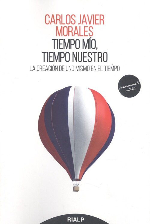 Knjiga TIEMPO MÍO, TIEMPO NUESTRO CARLOS JAVIER MORALES
