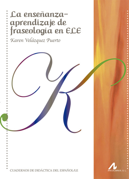 Knjiga Enseñanza aprendizaje de fraseologia en Ele KAREN VELAZQUEZ PUERTO