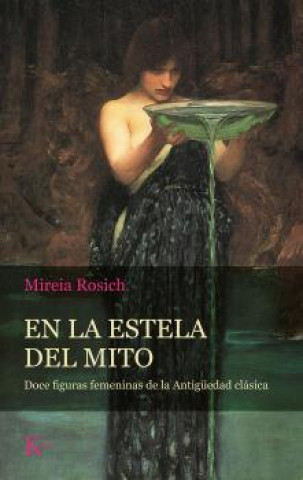 Kniha EN LA ESTELA DEL MITO MIREIA ROSICH