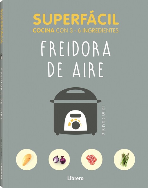 Livro SUPERFÁCIL FREIDORA DE AIRE LELIA CASTELLO
