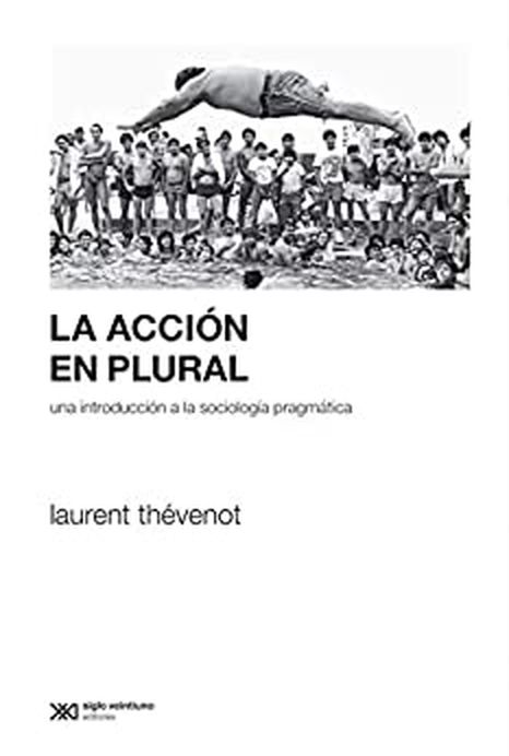 Könyv La acción en plural LAURENT THEVENOT