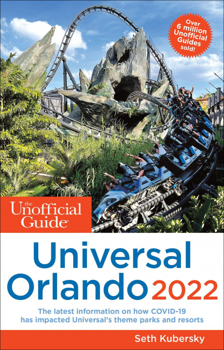 Knjiga Unofficial Guide to Universal Orlando 2022 Seth Kubersky