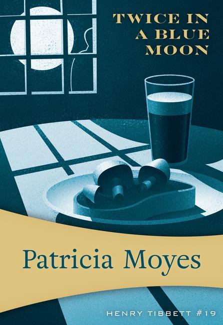 Knjiga Twice in a Blue Moon Patricia Moyes