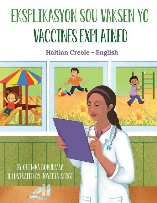 Kniha Vaccines Explained (Haitian Creole-English) Joyeeta Neogi