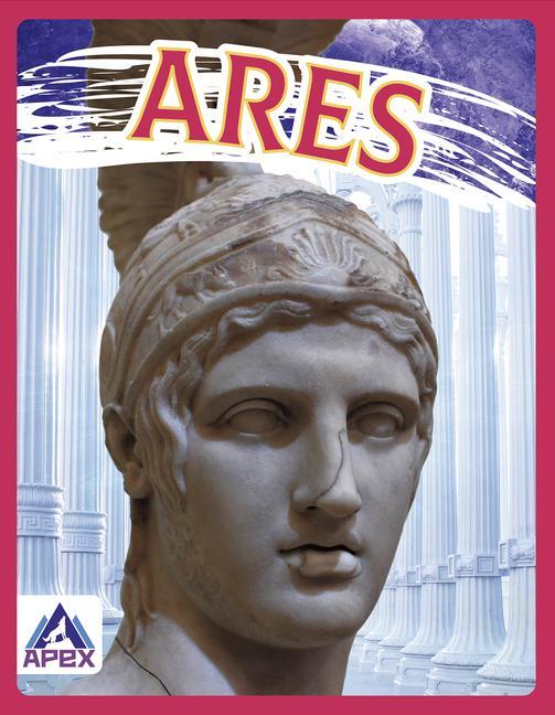 Book Greek Gods and Goddesses: Ares Christine Ha
