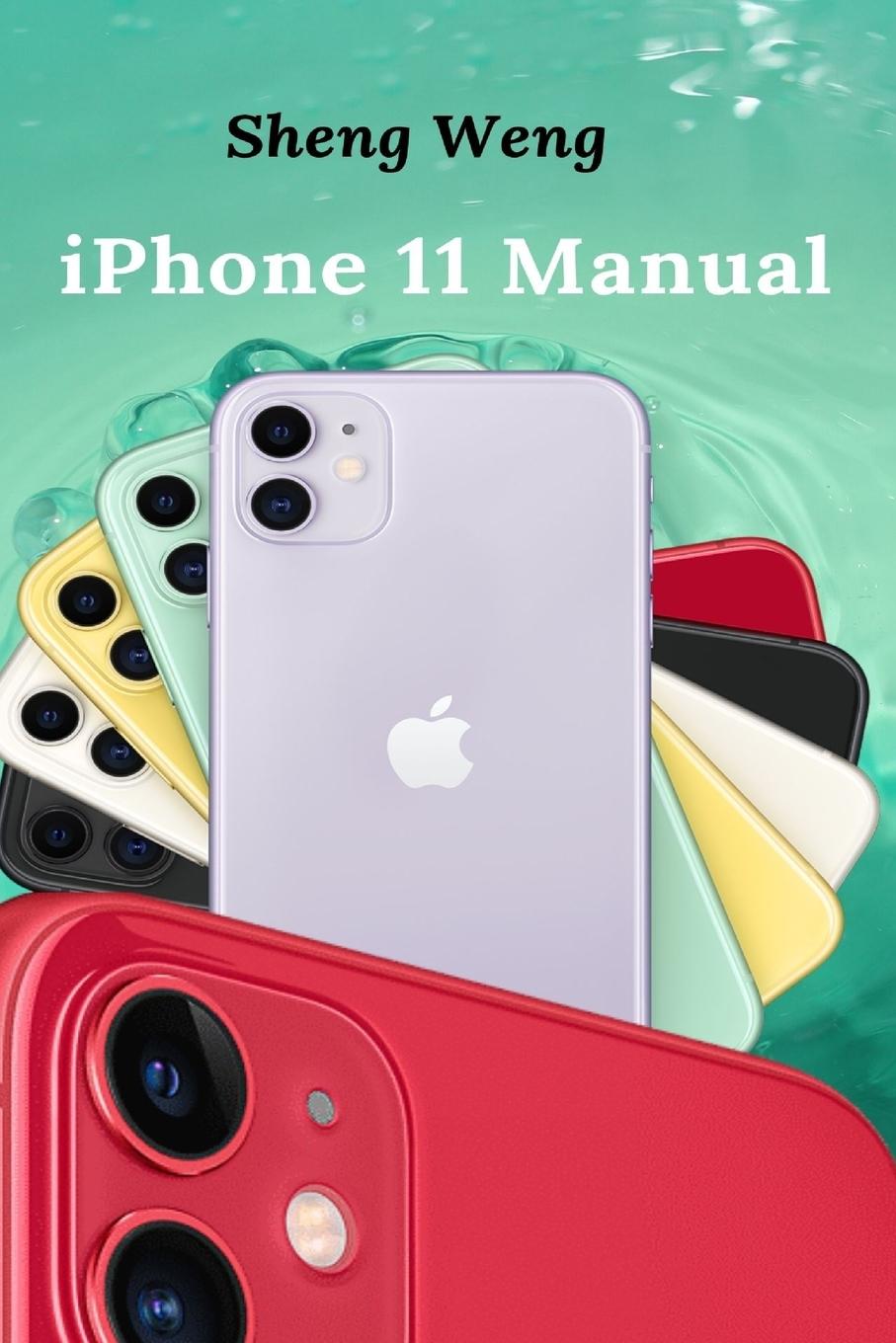 Libro iPhone 11 Manual Sheng Weng