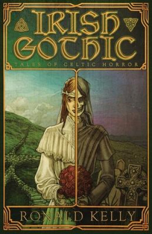 Knjiga Irish Gothic: Tales of Celtic Horror Zach McCain