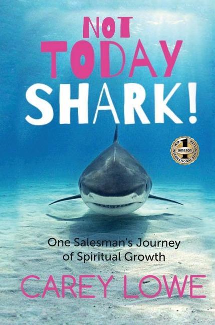 Knjiga Not Today Shark Carey Lowe