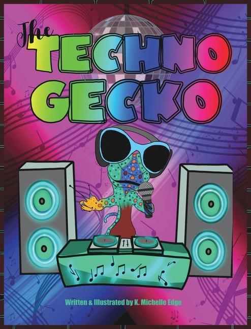 Knjiga Techno Gecko K. Michelle Edge