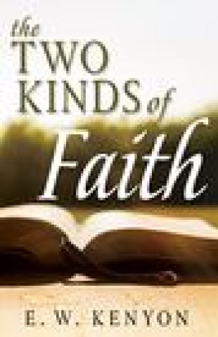 Könyv The Two Kinds of Faith 