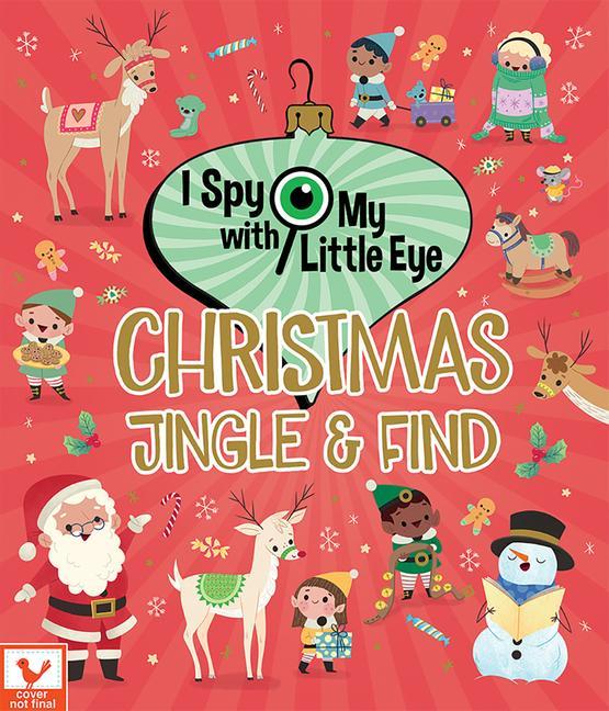 Kniha Christmas Jingle & Find (I Spy with My Little Eye) Cottage Door Press
