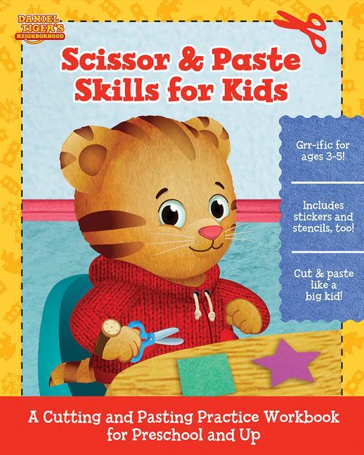 Kniha Daniel Tiger Scissor & Paste Skills for Kids Cottage Door Press