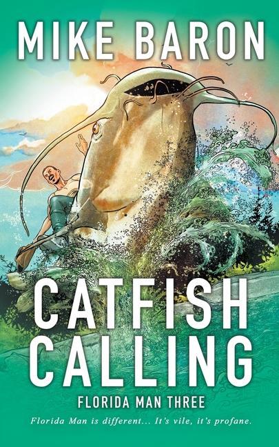 Βιβλίο Catfish Calling Mike Baron
