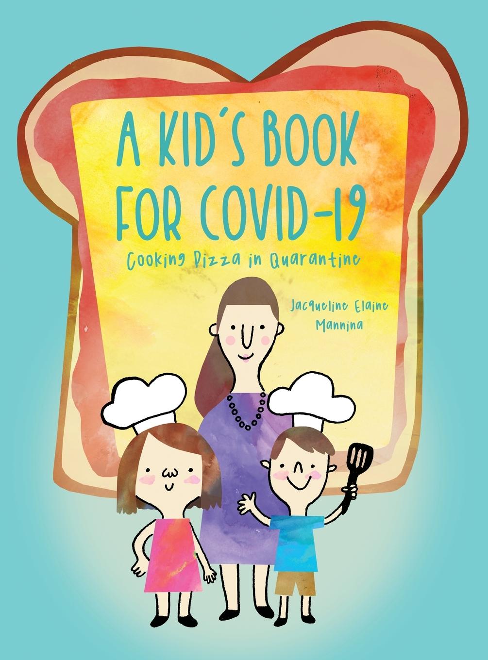Kniha A Kid's Book for COVID-19 