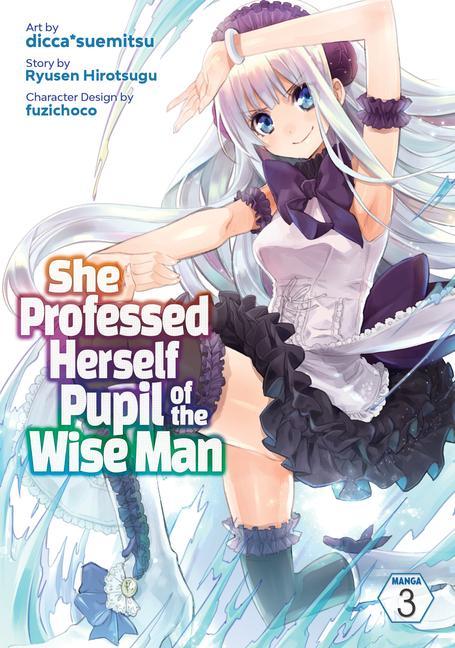 Kniha She Professed Herself Pupil of the Wise Man (Manga) Vol. 3 Fuzichoco