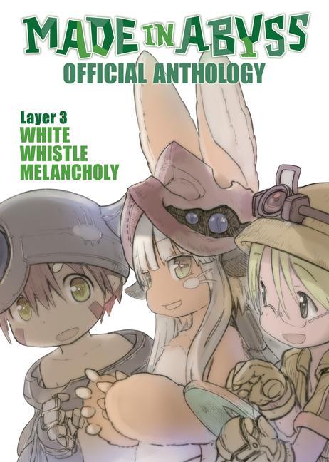 Book Made in Abyss Official Anthology - Layer 3: White Whistle Melancholy Akihito Tsukushi