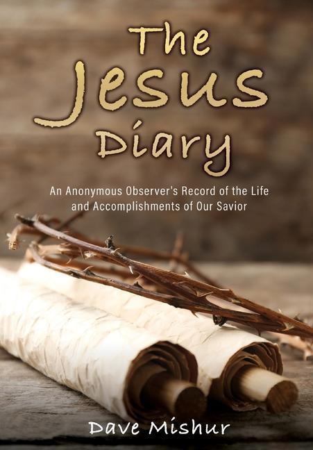 Buch Jesus Diary Dave Mishur