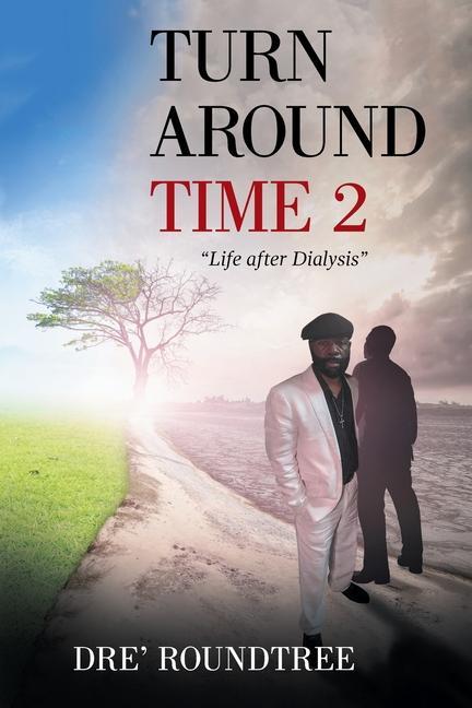 Knjiga Turn Around Time 2 Dre' Roundtree