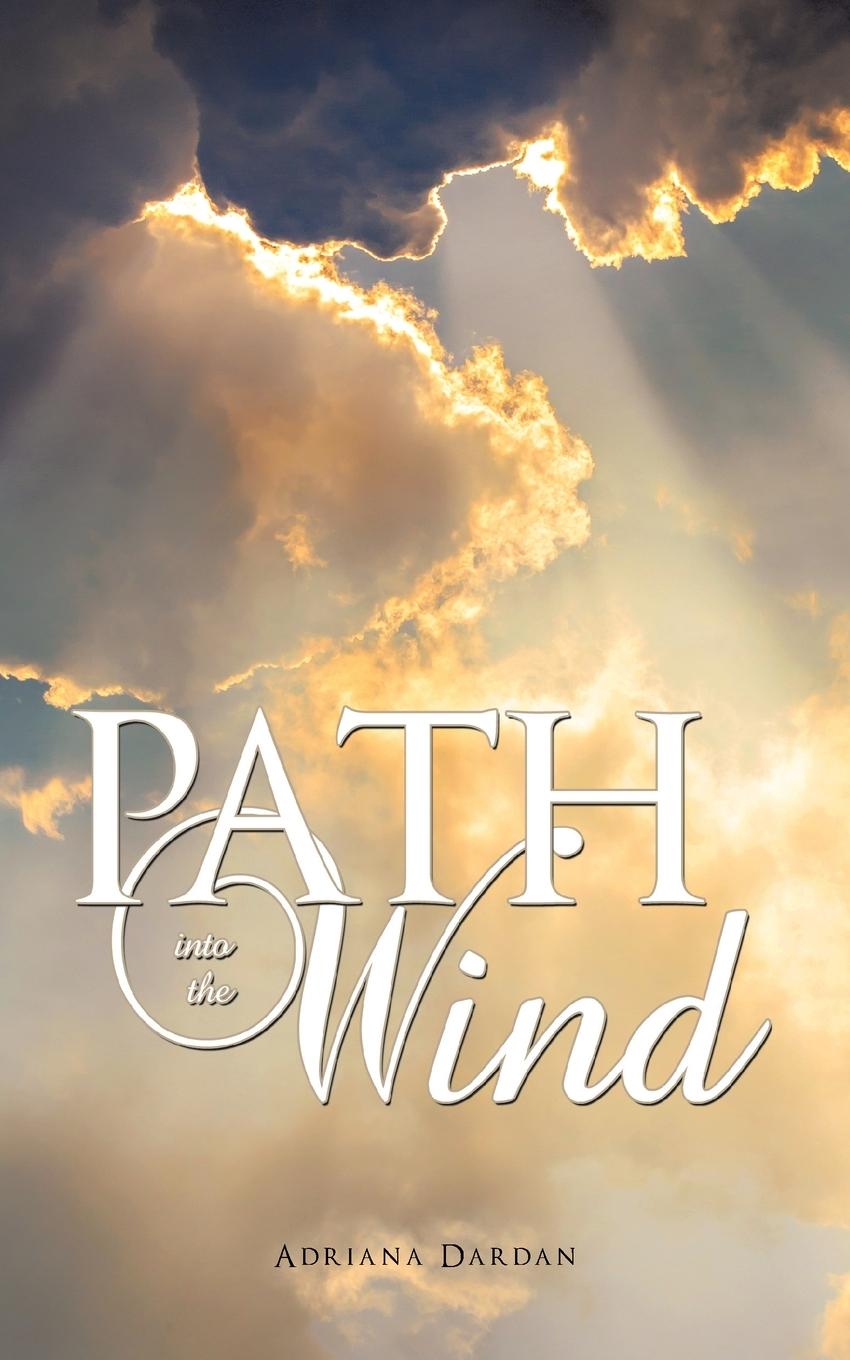 Knjiga Path into the Wind Adriana Dardan