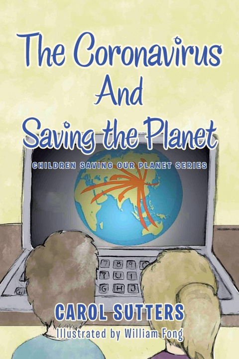 Książka Coronavirus and Saving the Planet William Fong