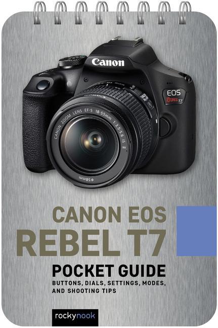 Kniha Canon EOS Rebel T7 Pocket Guide 