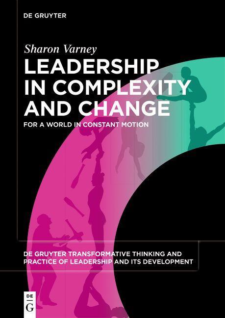 Βιβλίο Leadership in Complexity and Change Sharon Varney