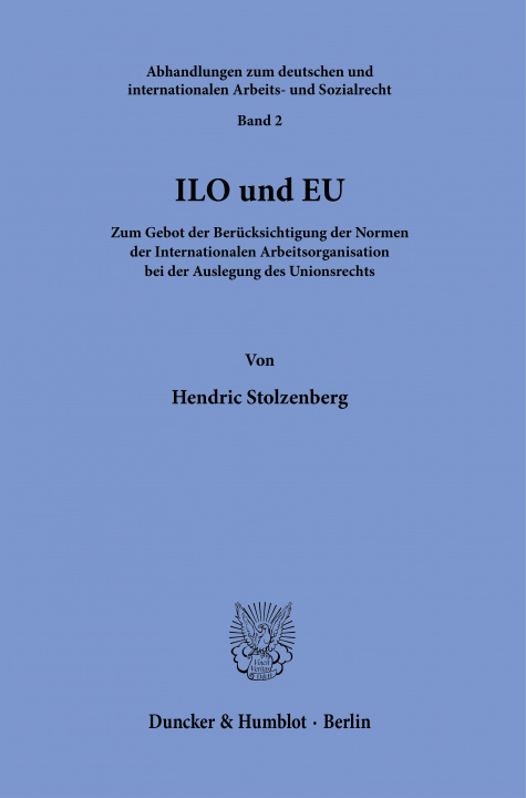 Kniha ILO und EU. Hendric Stolzenberg