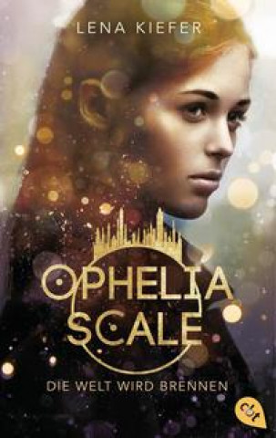 Könyv Ophelia Scale - Die Welt wird brennen 