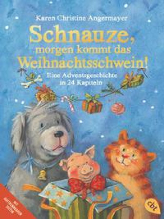 Kniha Schnauze, morgen kommt das Weihnachtsschwein! Annette Swoboda