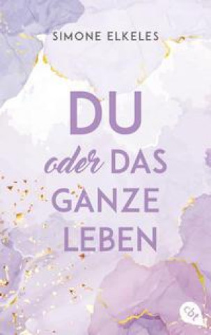 Knjiga Du oder das ganze Leben Katrin Mühlbacher