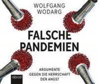 Hanganyagok Falsche Pandemien Klaus B. Wolf