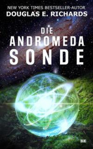 Knjiga Die Andromeda-Sonde Chris Woods
