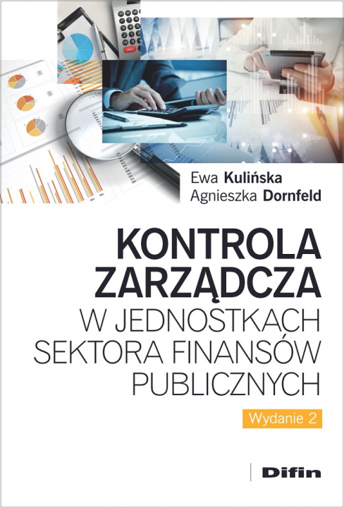 Kniha Kontrola zarządcza w jednostkach sektora finansów publicznych Kulińska Ewa