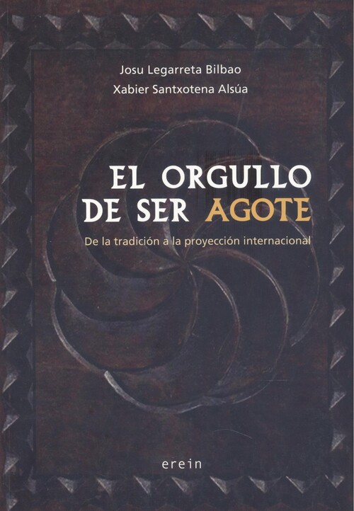 Könyv El orgullo de ser Agote JOSU LEGARRETA