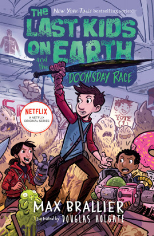 Книга Last Kids on Earth and the Doomsday Race Max Brallier