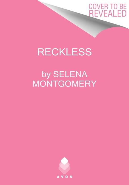 Knjiga Reckless Selena Montgomery