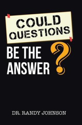Book Could Questions Be the Answer? Randy Johnson
