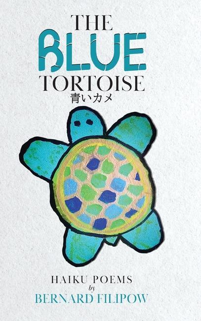 Knjiga Blue Tortoise Bernard Filipow