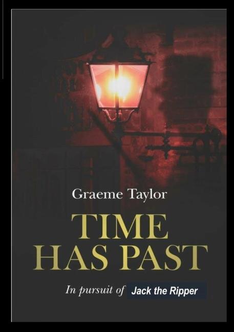 Knjiga Time Has Past Taylor Graeme Taylor