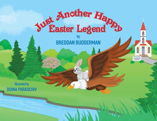 Knjiga Just Another Happy Easter Legend Breddan Budderman