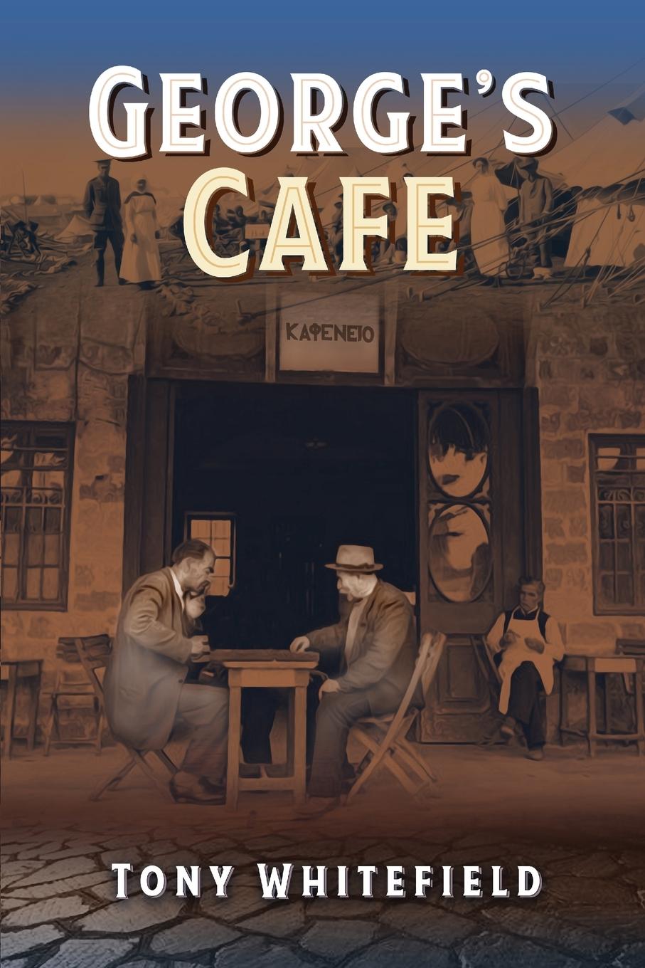 Boek George's Cafe Tony Whitefield